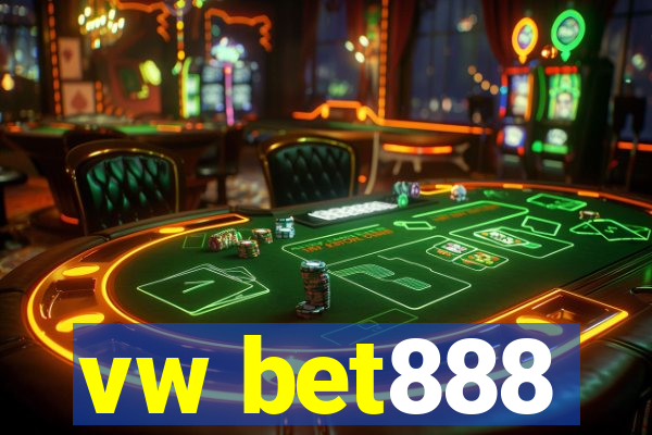 vw bet888